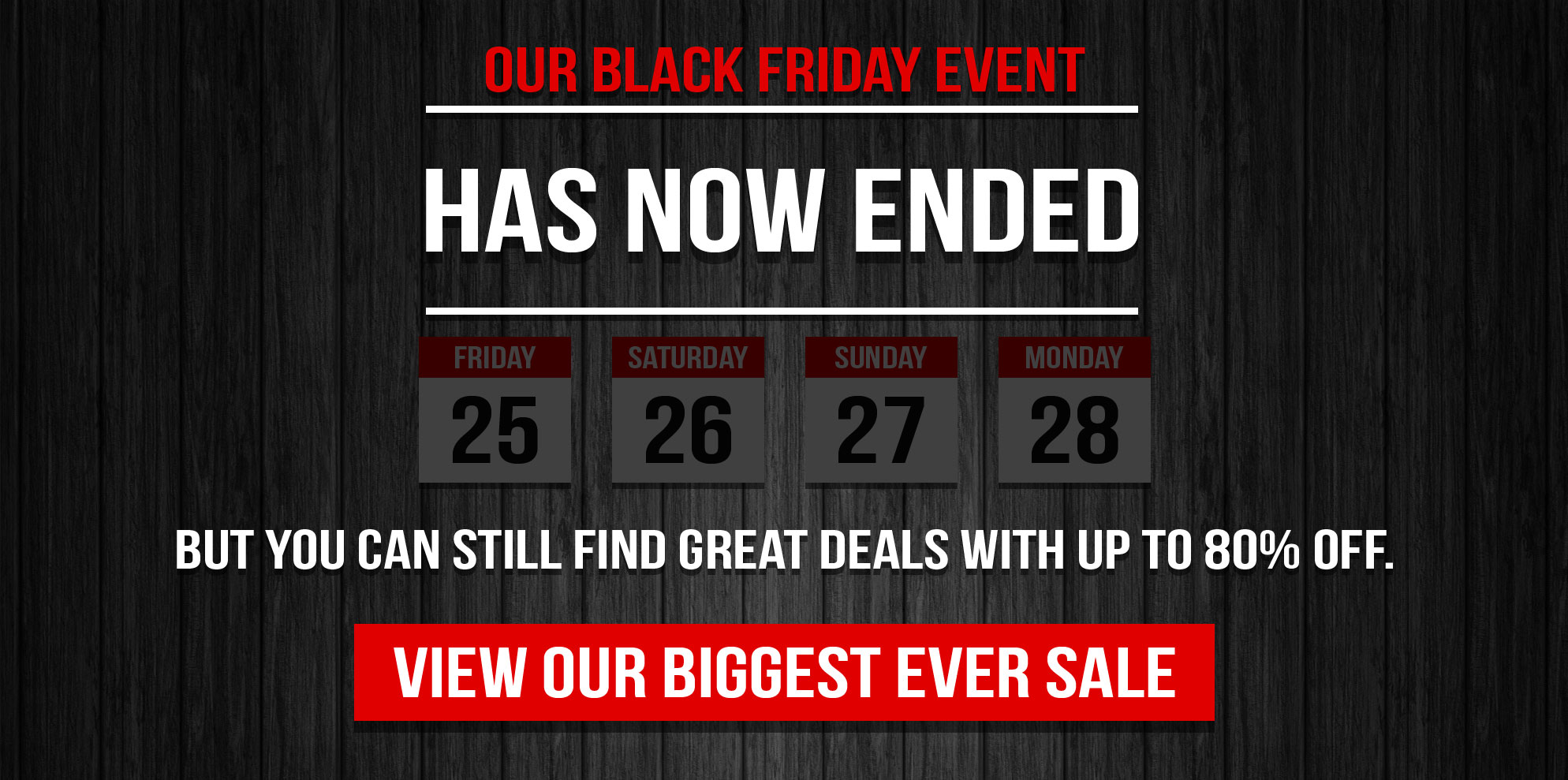 Black Friday Event Has Now Ended