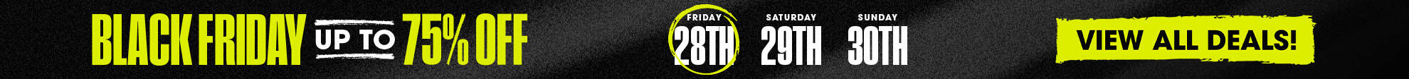 Black Friday - Up To 75% Off